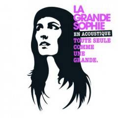 La Grande Sophie : Toute Seule Comme une Grande